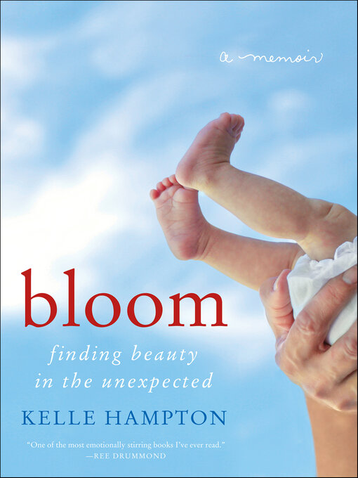 Title details for Bloom by Kelle Hampton - Available